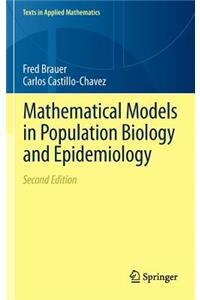 Mathematical Models in Population Biology and Epidemiology