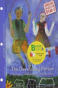 Loose-Leaf Version for Developing Person Through Childhood & Adolescence with Dsm5 Update