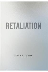 Retaliation