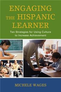 Engaging the Hispanic Learner