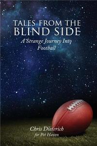 Tales from the Blind Side