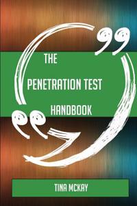 The Penetration Test Handbook - Everything You Need to Know about Penetration Test