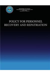 Policy For Personnel Recovery and Repatriation