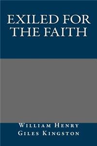 Exiled for the Faith