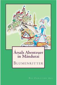 Ársals Abenteuer in Mándurai