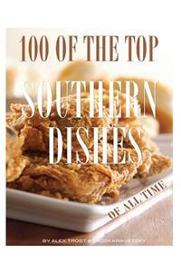 100 of the Top Southern Dishes of All Time