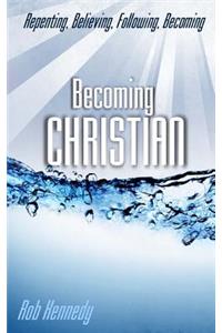 Becoming Christian