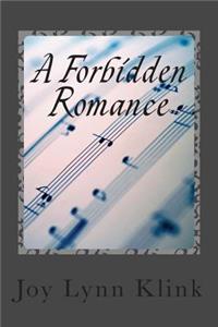 A Forbidden Romance