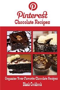 Pinterest Chocolate Recipes Blank Cookbook (Blank Recipe Book)