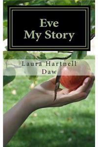 Eve: My Story