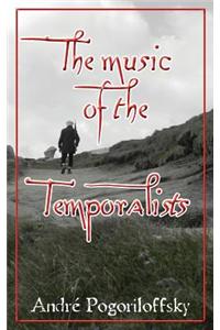 The music of the Temporalists