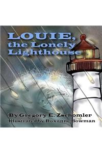 Louie, the Lonely Lighthouse