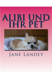 Alibi Und Ihr Pet