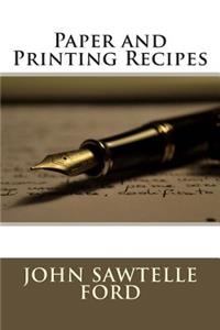 Paper and Printing Recipes
