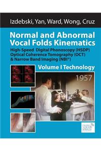 Normal and Abnormal Vocal Folds Kinematics