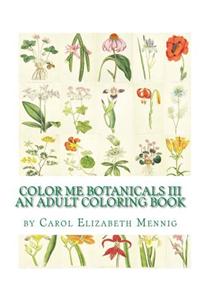 Color Me Botanicals III