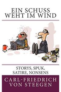 Ein Schuss Weht Im Wind