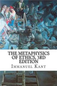 The Metaphysics of Ethics, 3rd Edition