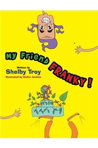 My Friend Franky