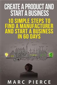 Create a Product and Start a Business