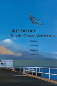2015 Oc Fair Fine Art Competition Awards