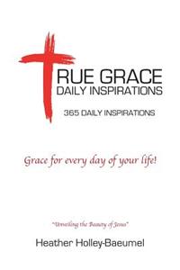 True Grace Daily Inspirations