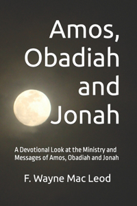 Amos, Obadiah and Jonah