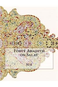Forty Ahadith on Salat