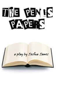 The Penis Papers: a play