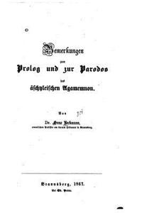Bemerkungen zum Prolog und zur Parodos