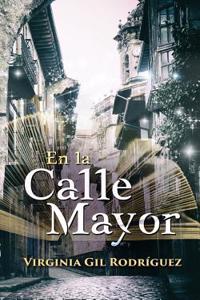 En la Calle Mayor