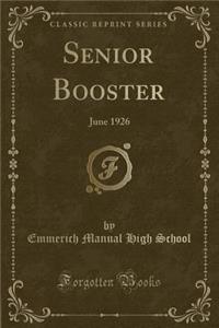 Senior Booster: June 1926 (Classic Reprint)