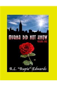 Myrna Did Not Know