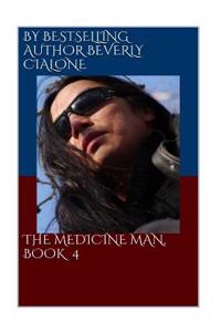 Medicine Man, Book 4