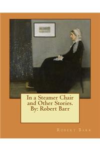 In a Steamer Chair and Other Stories. By