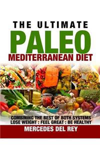 Ultimate Paleo Mediterranean Diet