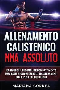 ALLENAMENTO CALISTENiCO MMA ASSOLUTO