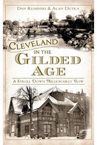 Cleveland in the Gilded Age