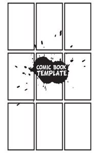 Comic Template: Large Print Blank Comic Strips 8.5x11 with 110 Pages, Make Your Own Comics with This Comic Book Drawing Paper (Blank C