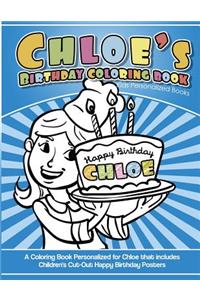 Chloe's Birthday Coloring Book Kids Personalized Books