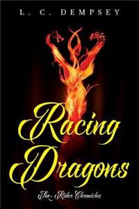 Racing Dragons: The Rider Chronicles