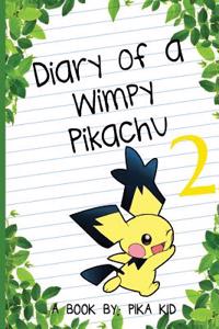 Pokemon Diary of a Wimpy Pikachu Book 2: Legends of the Pokemon Shamans