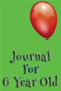 Journal For 6 Year Old