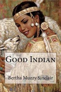 Good Indian Bertha Muzzy Sinclair
