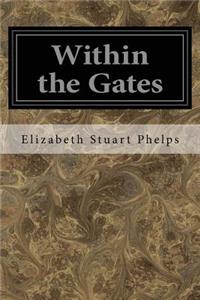 Within the Gates