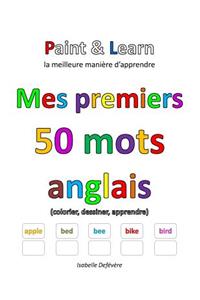 Mes premiers 50 mots anglais