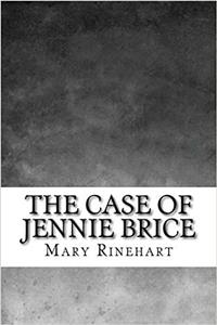 The Case of Jennie Brice