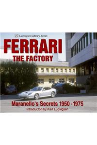 Ferrari the Factory