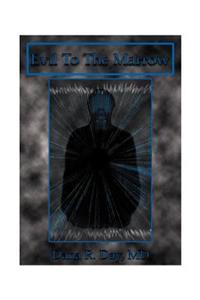 Evil to the Marrow
