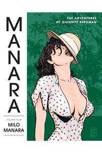 The Manara Library Volume 4: The Adventures Of Giuseppe Bergman